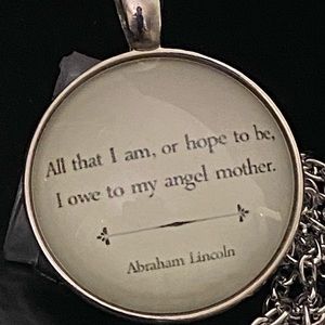 3/$25 All That I Am I Owe To My Angel Mother